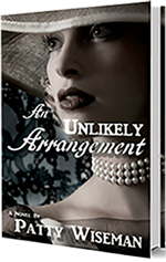 An Unlikely Arrangement by Patty Wiseman